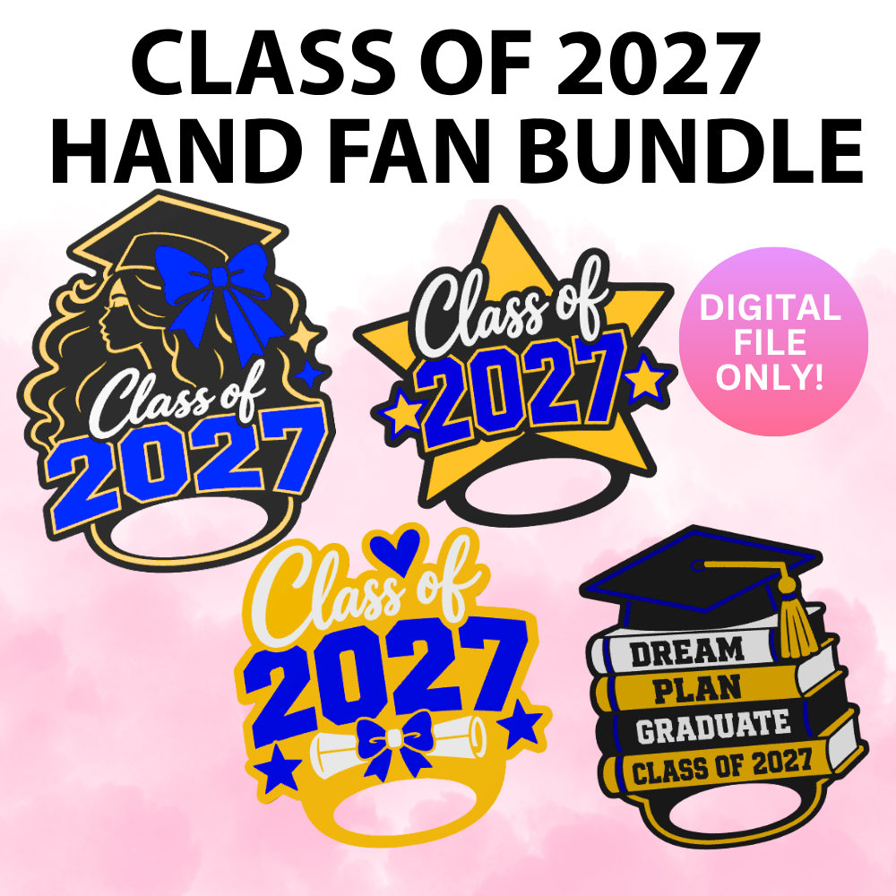 Class of 2027 Hand Fan Bundle (Digital Files)