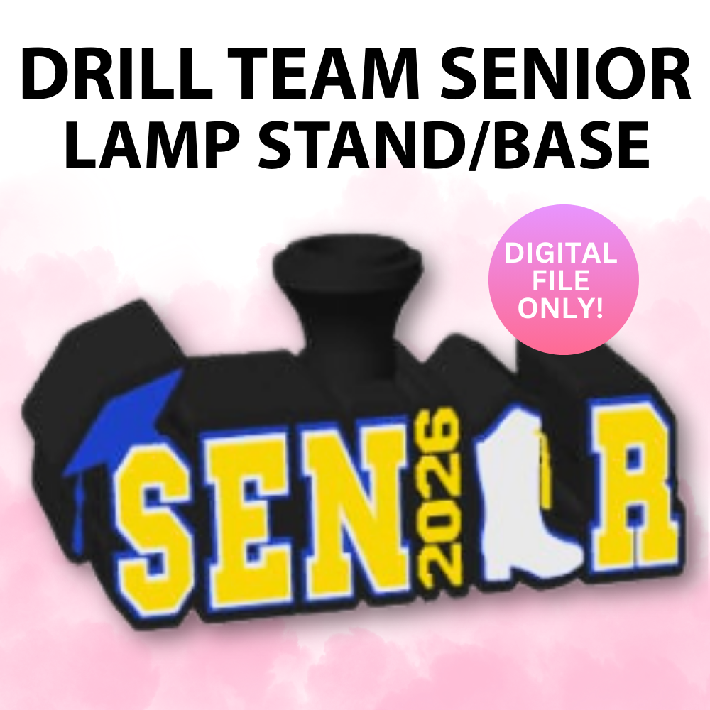 Senior Drill Team Lamp Base (Digital File Only)