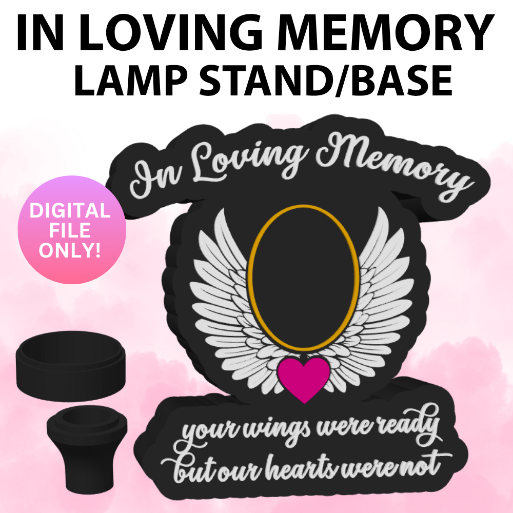 In Loving Memory Lamp Base-Oval (Digital File Only)