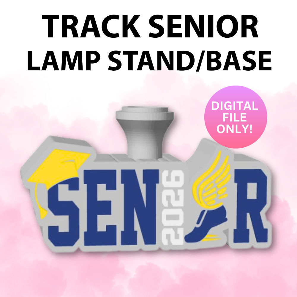 Senior Track Lamp Base (Digital File Only)