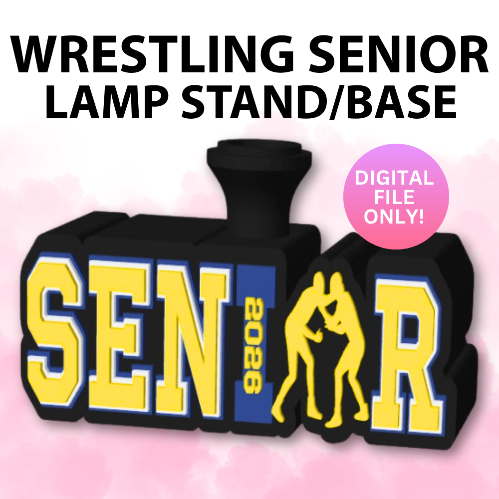 Senior Wrestling Lamp Base (Digital File Only)