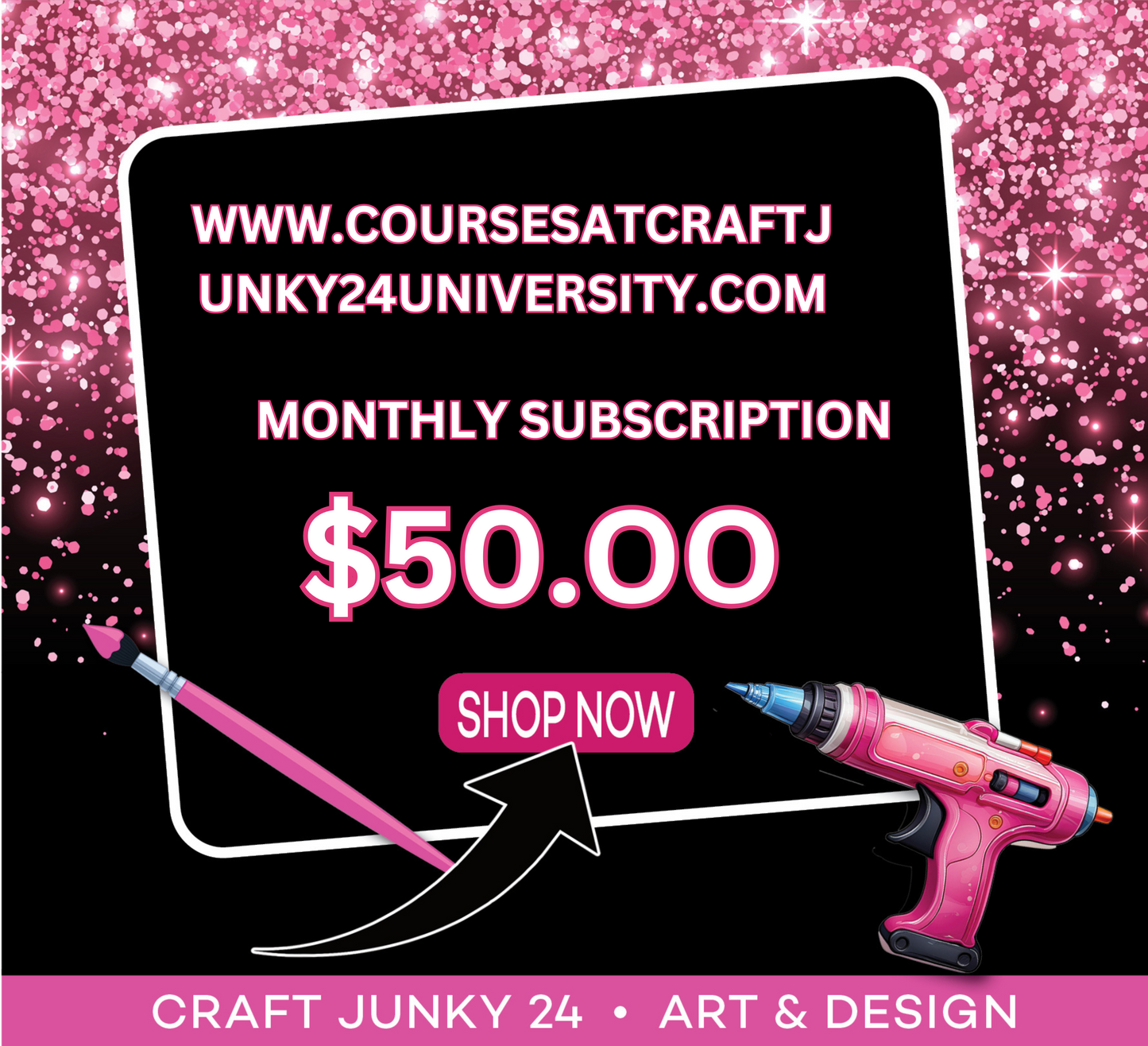 CRAFTJUNKY24 UNIVERSITY MONTHLY SUBSCRIPTION