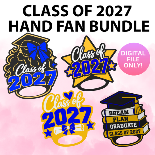 Class of 2027 Hand Fan Bundle (Digital Files)