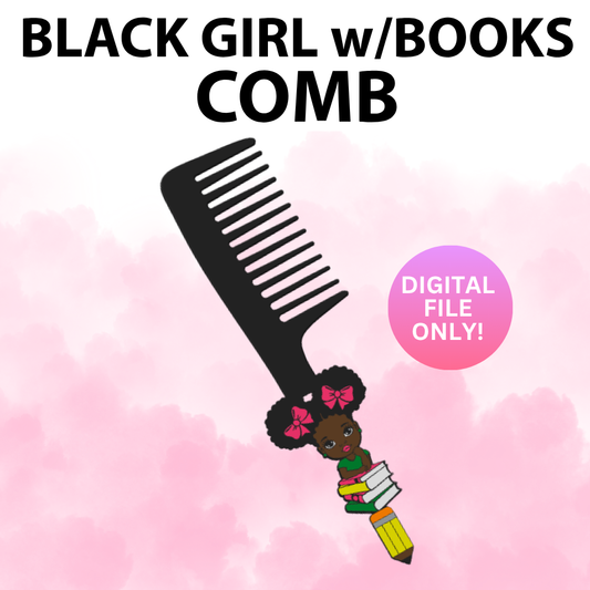 Black Girl With Books Comb (Digital File Only)