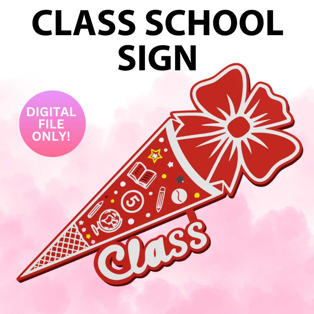 Class School Sign (Digital File)