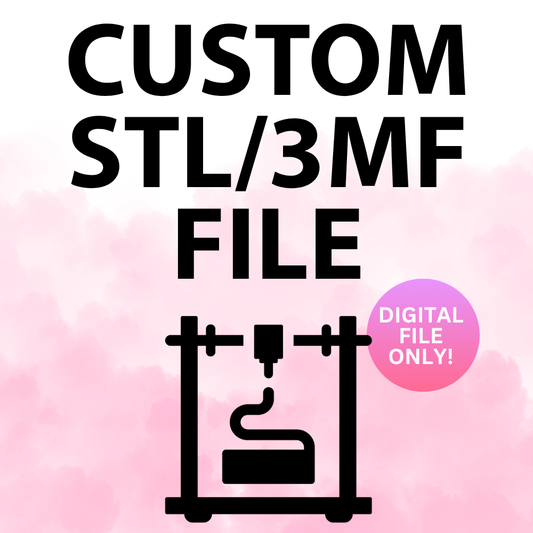 Custom STL/3MF File