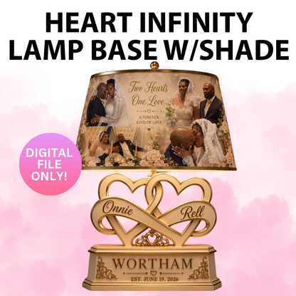 Heart Infinity Lamp Base with Customizable Lamp Shade (Digital File Only)