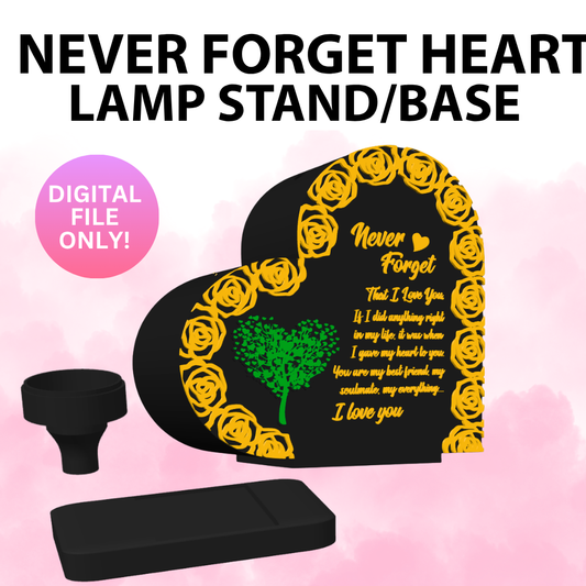 Never Forget Memorial Lamp Base (Digital File Only)