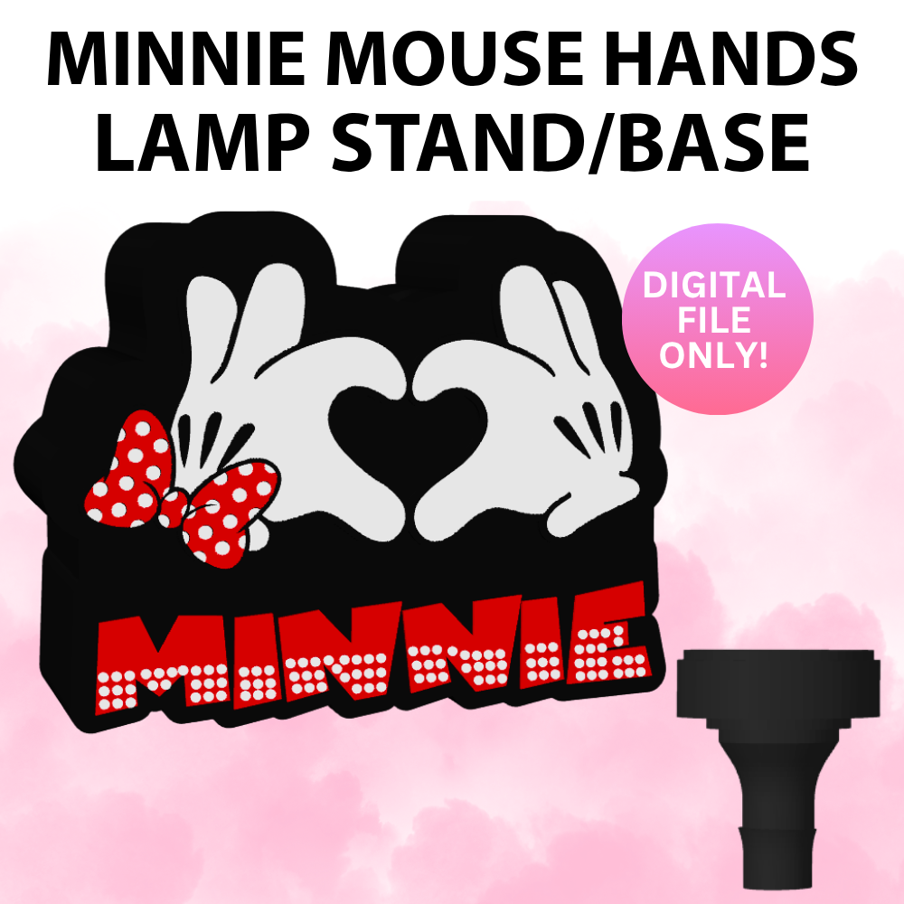 Minnie Mouse Hands Lamp Base (Digital File Only)