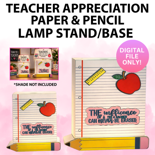 Teacher Appreciation Paper & Pencil Lamp Base (Digital File Only)