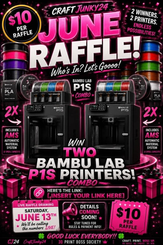 June Bambu P1S 3D Printer Raffle