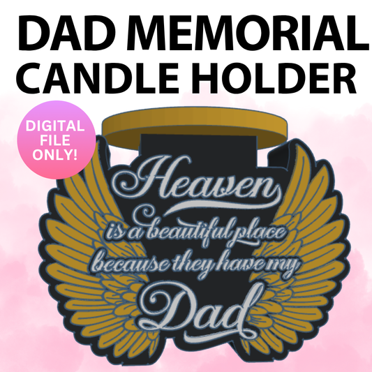 Dad Memorial Candle Holder(Digital File Only)